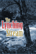 The Lynching Stream