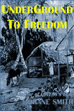 Underground To Freedom