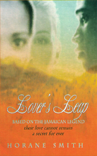 Lover's Leap: Based on the Jamaican Legend